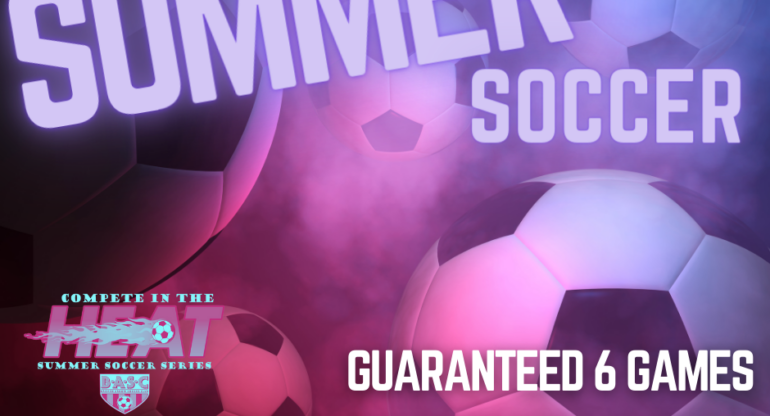 Summer Soccer Series Registration OPEN until 6/2